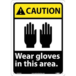 Caution Wear Gloves In This Area Sign