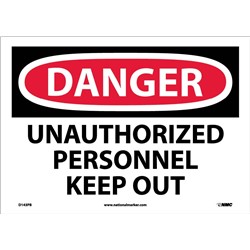 Danger Unauthorized Personnel Keep Out