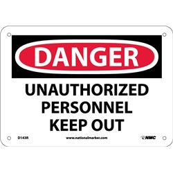 Danger Unauthorized Personnel Keep Out